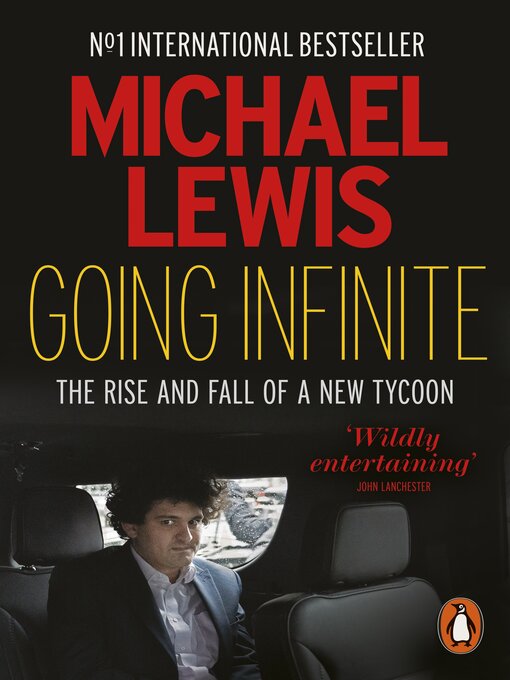 Title details for Going Infinite by Michael Lewis - Available
